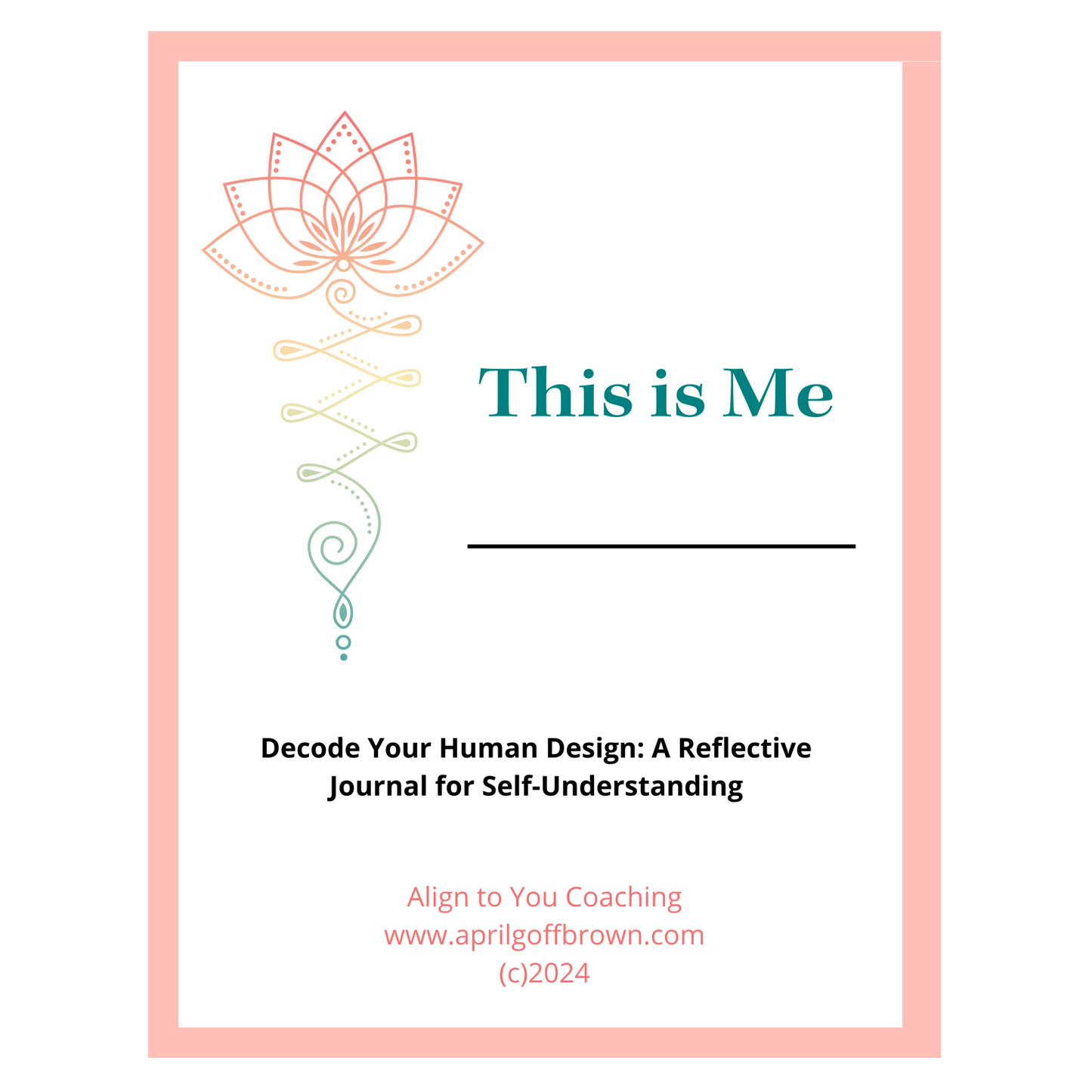 This is Me: Decode Your Human Design Workbook